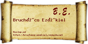 Bruchács Ezékiel névjegykártya
